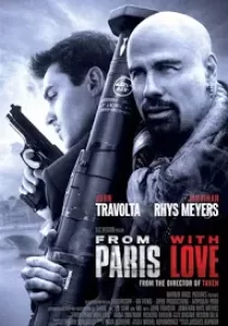 From Paris With Love คู่ระห่ำ ฝรั่งแสบ