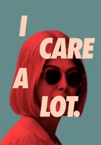 I Care a Lot ห่วง… แต่หวังฮุบ