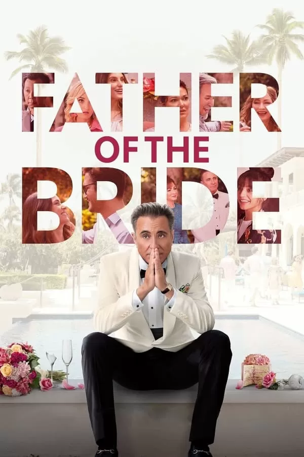 Father of the Bride ฟาเธอร์ออฟเดอะไบร์ด