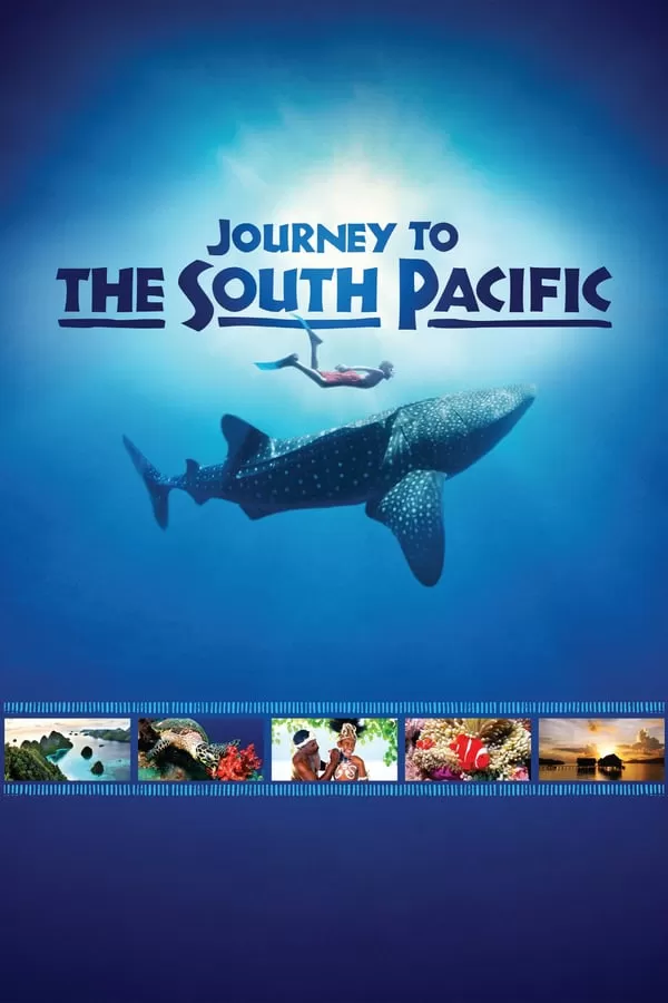 Journey to the South Pacific สารคดี IMAX 2013