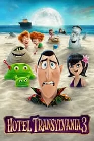 Hotel Transylvania 3 Summer Vacation โรงแรมผีหนี ไปพักร้อน 3 ซัมเมอร์หฤหรรษ์