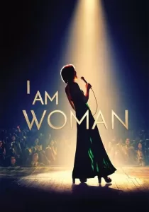 I Am Woman คุณผู้หญิงยืนหนึ่งหัวใจแกร่ง