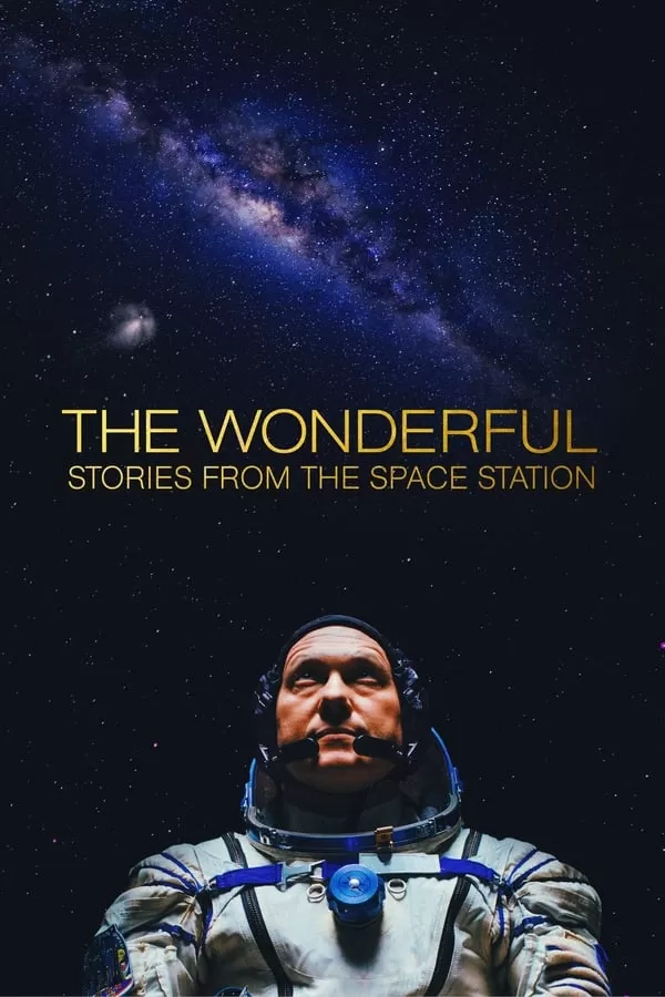The Wonderful Stories from the Space Station สุดมหัศจรรย์ เรื่องเล่าจากสถานีอวกาศ