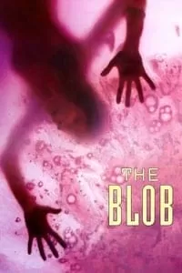 The Blob เหนอะเคี้ยวโลก