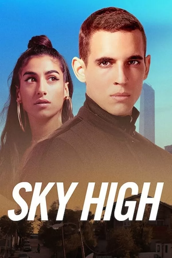 Sky High ชีวิตเฉียดฟ้า