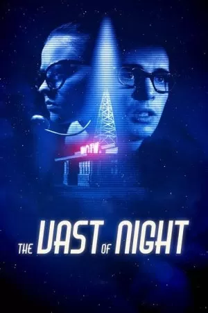 The Vast of Night เดอะ แวสต์ ออฟ ไนต์