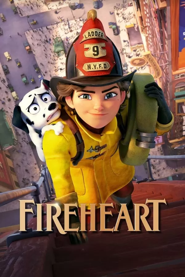 Fireheart สาวน้อยผจญไฟ หัวใจไม่หยุดฝัน