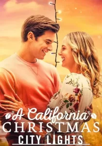 A California Christmas City Lights คริสต์มาสแคลิฟอร์เนีย เมืองใหญ่ไฟระยิบ