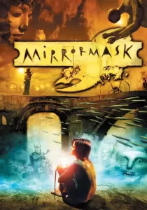 Mirrormask อภินิหารหน้ากากมหัศจรรย์