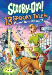 Scooby Doo! 13 Spooky Tales Ruh Roh Robot!