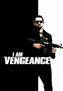 I Am Vengeance