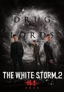 The White Storm 2 Drug Lords โคตรคนโค่นคนอันตราย 2