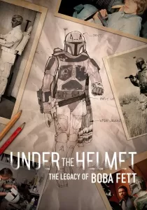 Under The Helmet The Legacy Of Boba Fett