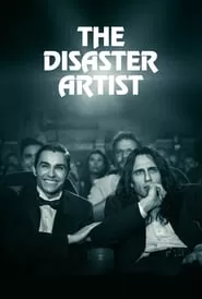 The Disaster Artist เดอะดิแซสเตอร์อาร์ติสท์