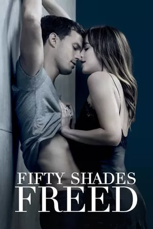 Fifty Shades Freed ฟิฟตี้เชดส์ฟรีด