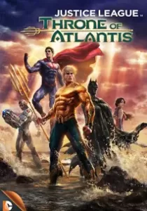 Justice League Throne of Atlantis จัสติซ ลีก ศึกชิงบัลลังก์เจ้าสมุทร