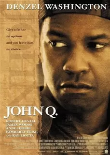 John Q จอห์น คิว ตัดเส้นตายนาทีมรณะ