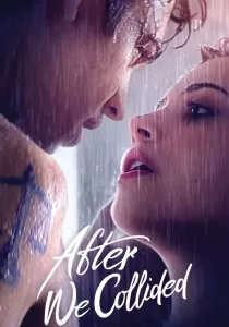 After We Collided | Netflix อาฟเตอร์ วี โคไลเด็ด