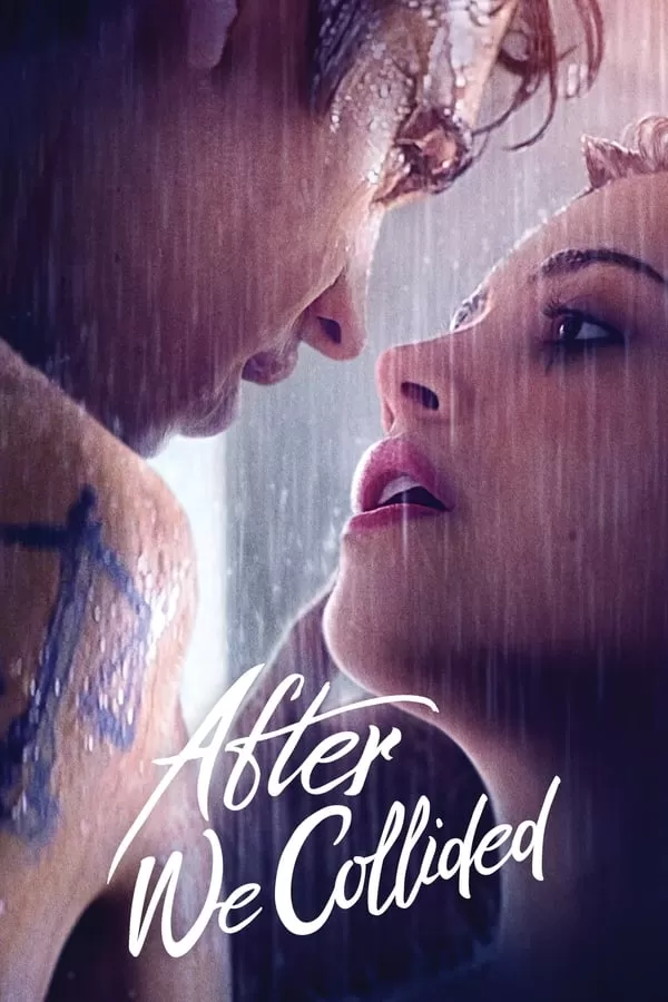 After We Collided | Netflix อาฟเตอร์ วี โคไลเด็ด