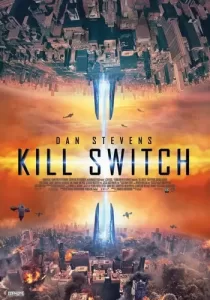 Kill Switch วันหายนะพลิกโลก