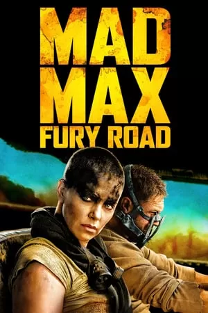 Mad Max Fury Road แมดแม็กซ์ ถนนโลกันตร์