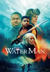 The Water Man เดอะ วอเตอร์ แมน