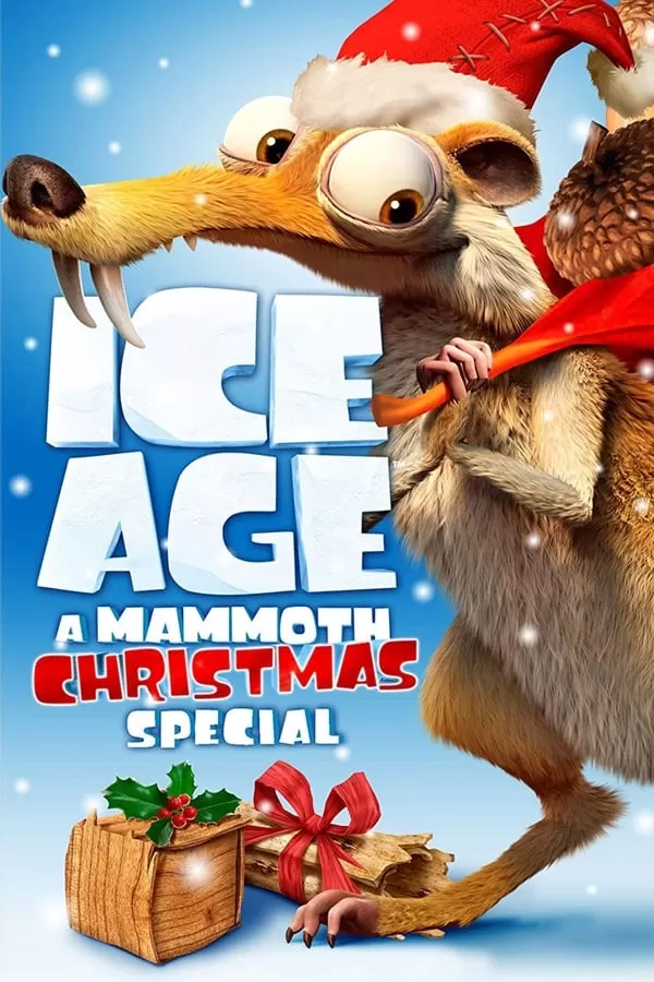 Ice Age A Mammoth Christmas ไอซ์เอจ คริสต์มาสมหาสนุกยุคน้ำแข็ง