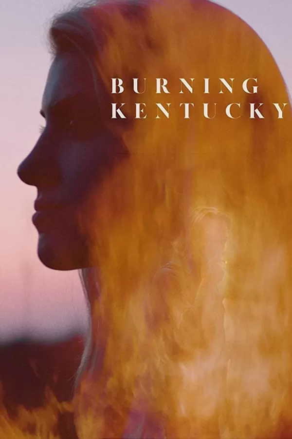 Burning Kentucky เบิร์นนิ่ง เคนทักกี้