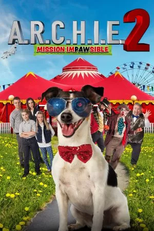 A.R.C.H.I.E. 2: Mission Impawsible พากย์ไทย