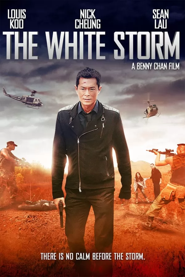 The White Storm โคตรคนโค่นคนอันตราย