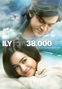 I Love You from 38000 Feet 38000 ฟีต ฉันรักเธอ