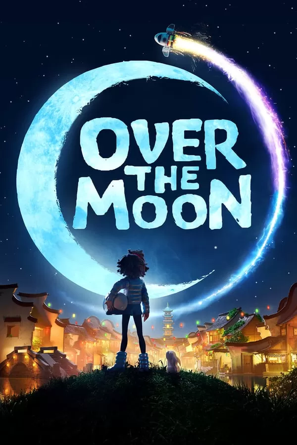 Over the Moon Netflix เนรมิตฝันสู่จันทรา