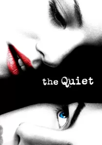 The Quiet แด่หัวใจที่ไร้คำพูด