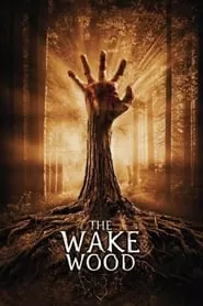 Wake Wood หลอนป่าระทึก