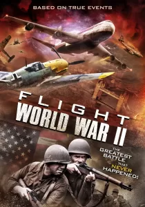 Flight World War II บินทะลุเวลาสงครามโลก