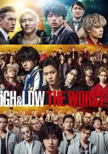 High & Low The Worst