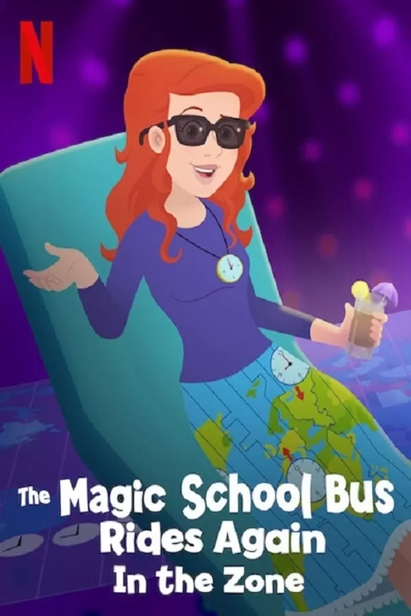 The Magic School Bus Rides Again In the Zone เมจิกสคูลบัสกับการเดินทางสู่ความสนุกในโซน