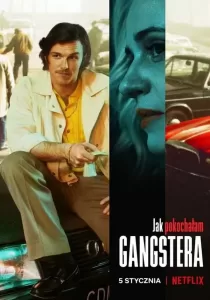 Jak pokochalam gangstera