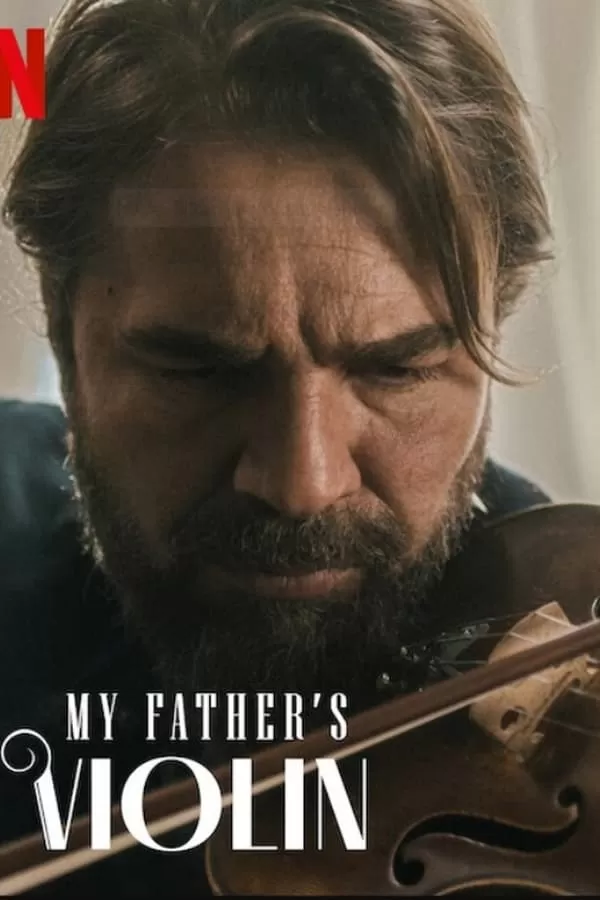 My Father’s Violin ไวโอลินของพ่อ