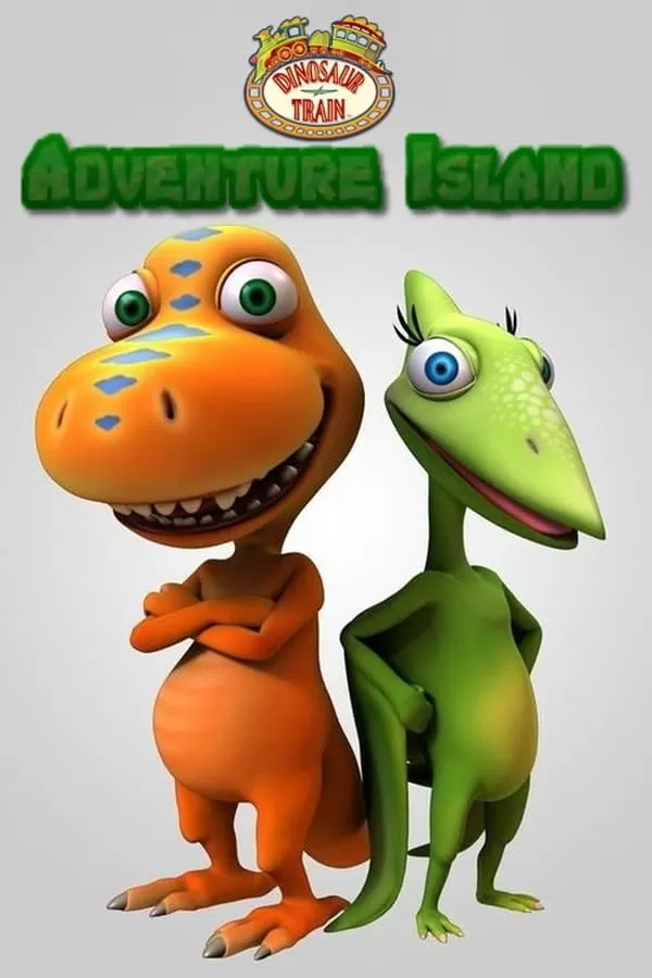 Dinosaur Train Adventure Island แก๊งฉึกฉักไดโนเสาร์