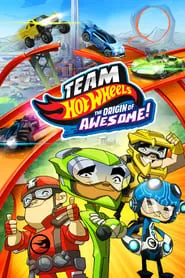 Team Hot Wheels : The Origins of Awesome ขบวนการซิ่งมหากาฬ