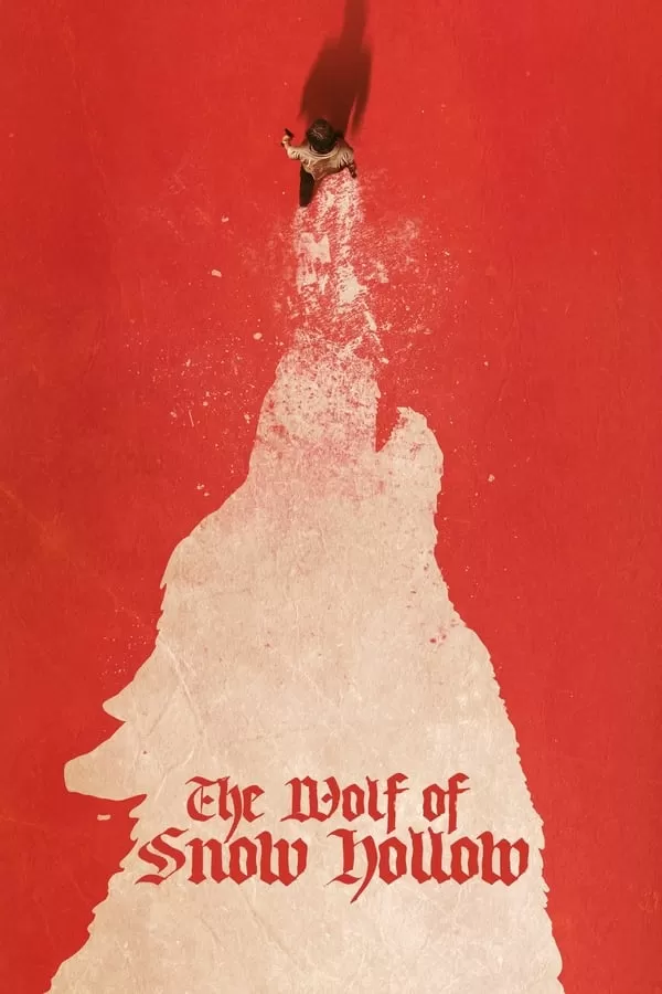The Wolf of Snow Hollow คืนหมาโหดแห่งสโนว์ฮออลโลว์