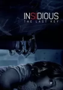 Insidious The Last Key วิญญาณตามติด กุญแจผีบอก