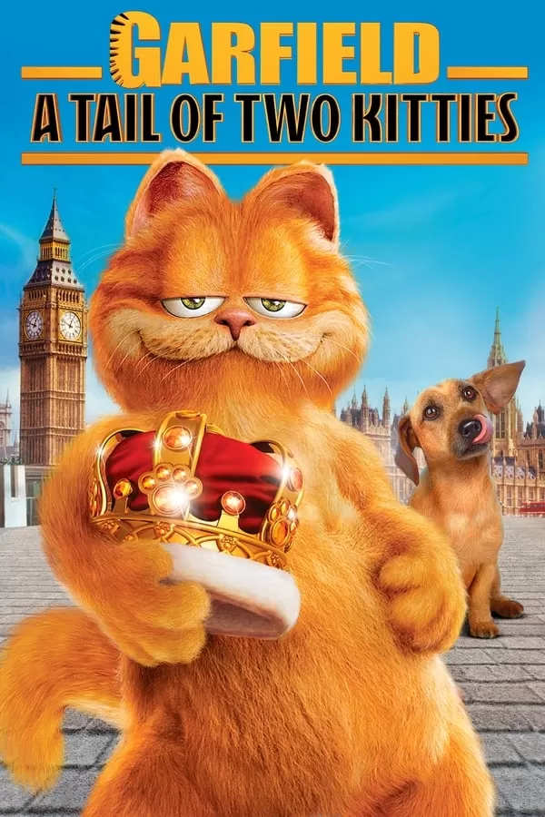 Garfield 2 A Tale Of Two Kitties การ์ฟิลด์ 2 ตอน อลเวงเจ้าชายบัลลังก์เหมียว