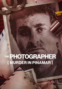 The Photographer Murder In Pinamar ฆาตกรรมช่างภาพ