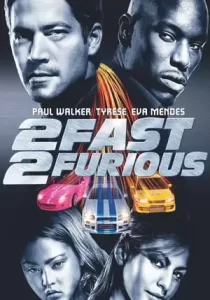 2 Fast 2 Furious เร็วคูณ 2 ดับเบิ้ลแรงท้านรก