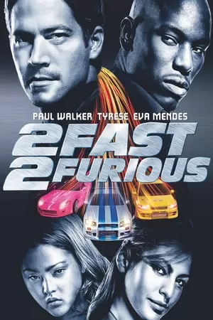 2 Fast 2 Furious เร็วคูณ 2 ดับเบิ้ลแรงท้านรก