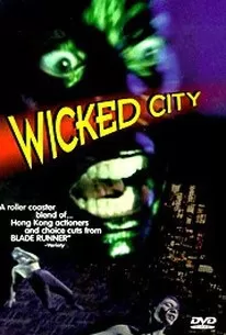 The Wicked City เมืองหน้าขนใครจะโกนให้มันเกลี้ยง