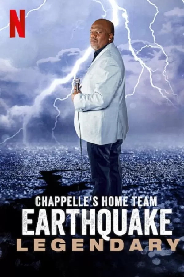 Chappelle’s Home Team Earthquake Legendary ทีมชาพเพลล์ เอิร์ธเควก เจ้าตำนาน