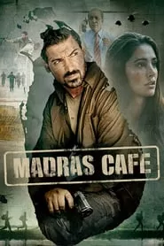 Madras Cafe ผ่าแผนสังหารคานธี